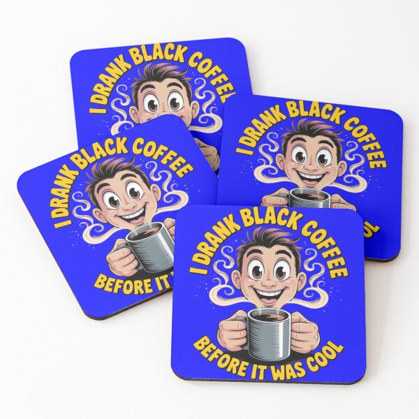 Item preview, I Drank Black Coffee Before It Was Cool Funny Drinker Design designed and sold by fantasticdesign.