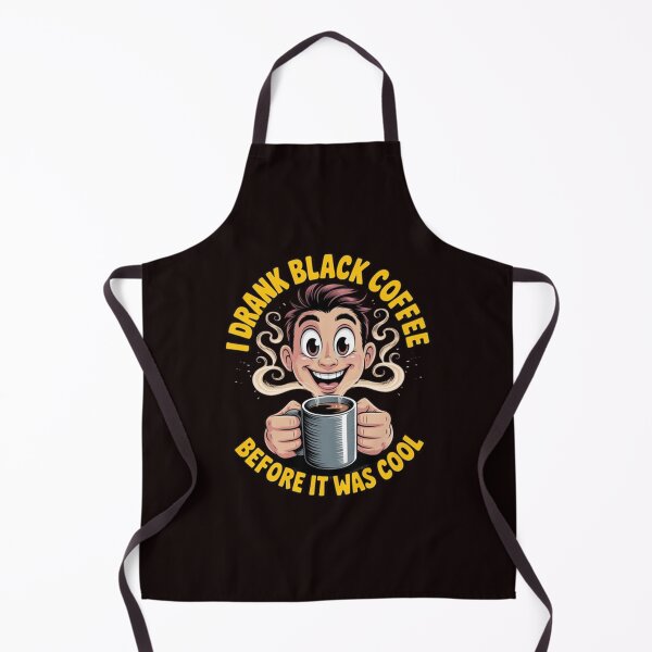 Item preview, I Drank Black Coffee Before It Was Cool Funny Drinker Design designed and sold by fantasticdesign.