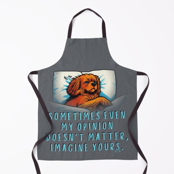 Item preview, Sassy Dog - My Opinion Doesn't Matter (Sarcastic Humor) designed and sold by re2m.