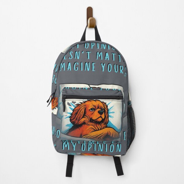 Item preview, Sassy Dog - My Opinion Doesn't Matter (Sarcastic Humor) designed and sold by re2m.