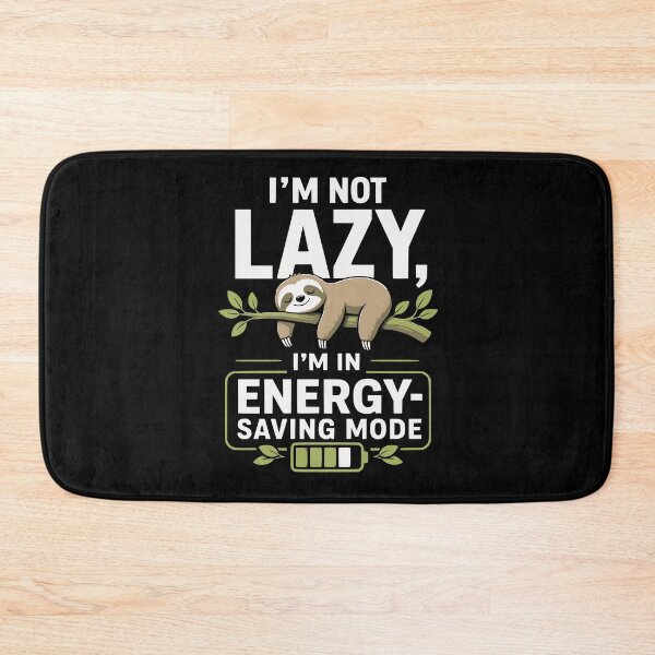 Item preview, I am not lazy, I am in energy saving mode  designed and sold by FreshPixelArt.