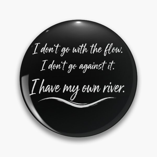 Item preview, I Have My Own River – Quiet Rebel Quote Typography designed and sold by MixArtStudio77.