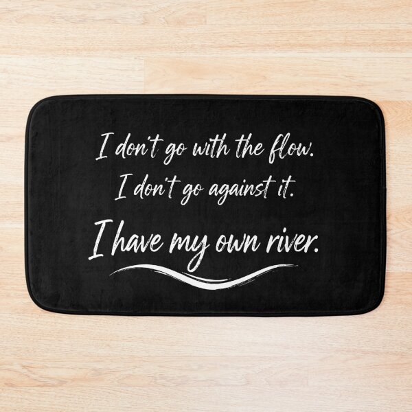 Item preview, I Have My Own River – Quiet Rebel Quote Typography designed and sold by MixArtStudio77.