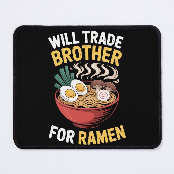 Item preview, will trade brother for ramen designed and sold by jkrphoto.