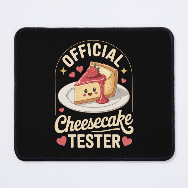 Item preview, Official Cheesecake Tester designed and sold by jkrphoto.