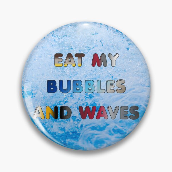 Item preview, Eat My Bubbles and Waves #3 designed and sold by Holy JM Designs.