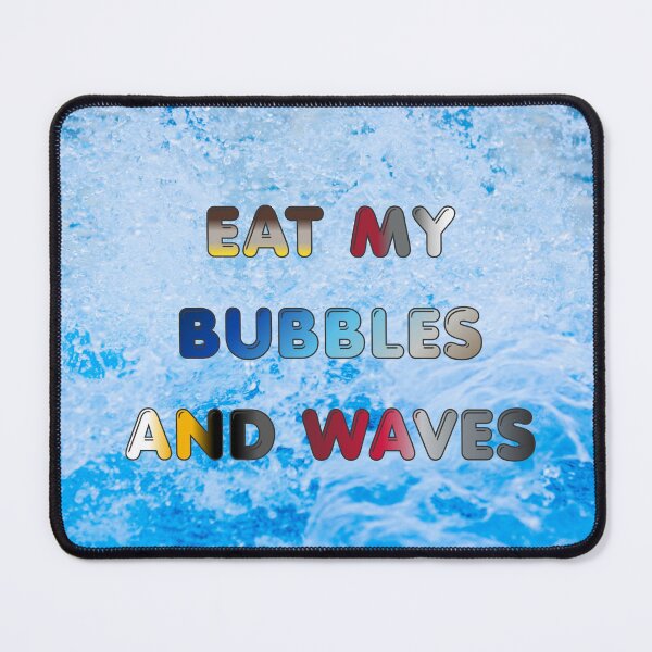 Item preview, Eat My Bubbles and Waves #3 designed and sold by Holy JM Designs.