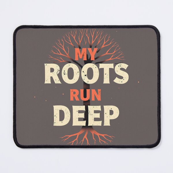 Item preview, My Roots Run Deep Vintage Family Heritage Tree Typography Design designed and sold by Vajid Designs .