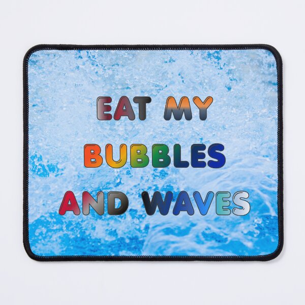 Item preview, Eat My Bubbles and Waves #4 designed and sold by Holy JM Designs.