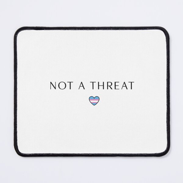 Item preview, Not A Threat Minimalist Trans Rights Typography designed and sold by AMICO77.