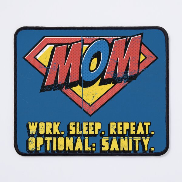 Item preview, MOM. Work. Sleep. Repeat. Optional: Sanity, Pop-Art, Fun, On Trend, Mothers T-Shirt designed and sold by Boysmom21.