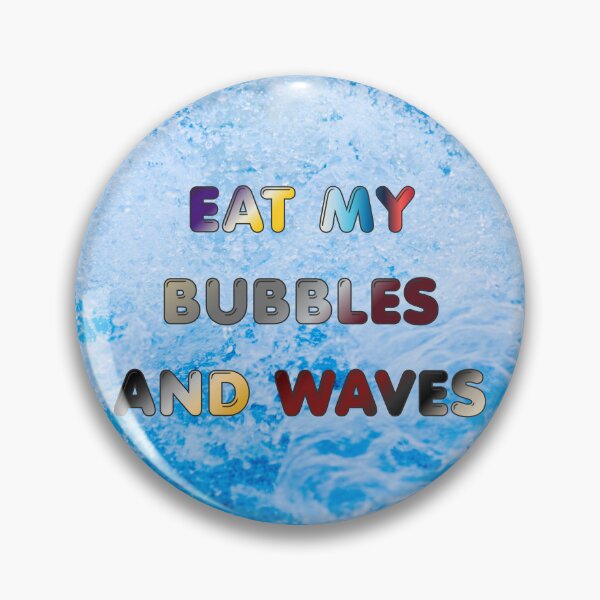 Item preview, Eat My Bubbles and Waves #5 designed and sold by Holy JM Designs.