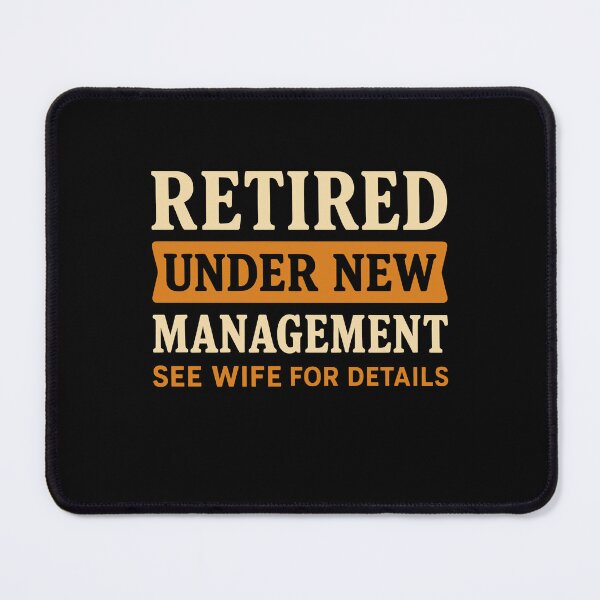 Item preview, Retired Under New Management See Wife For Details Funny Retro Typography designed and sold by MysticMirth.