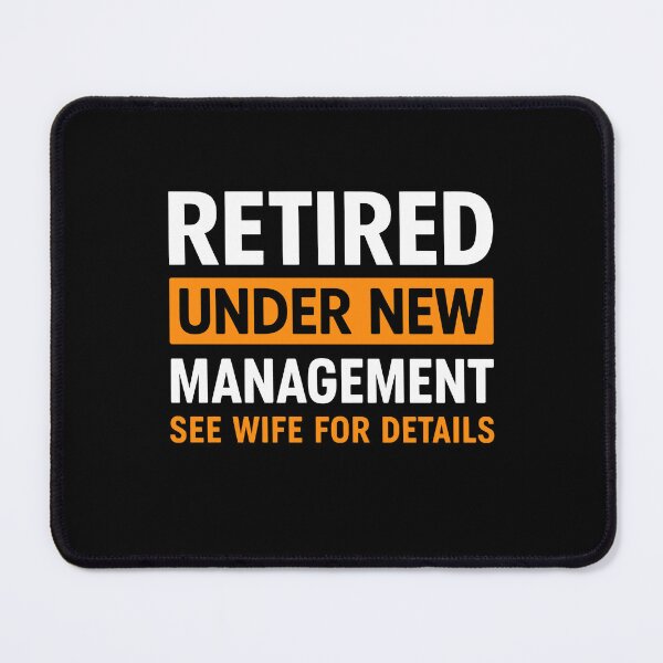 Item preview, Retired Under New Management See Wife For Details Funny Retro Typography designed and sold by MysticMirth.