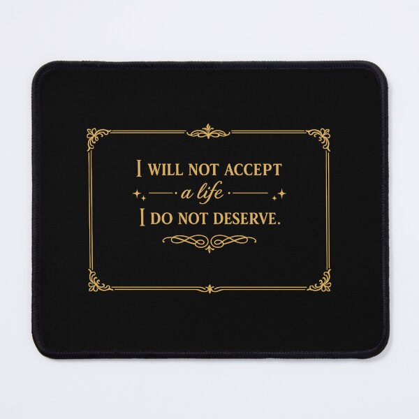 Item preview, I Will Not Accept a Life I Don’t Deserve Old Money Quote designed and sold by AMICO77.