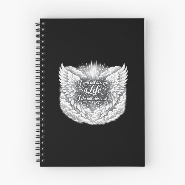 Item preview, I Will Not Accept a Life I Don’t Deserve Angel Wings  designed and sold by AMICO77.