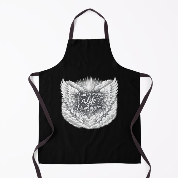 Item preview, I Will Not Accept a Life I Don’t Deserve Angel Wings designed and sold by AMICO77.