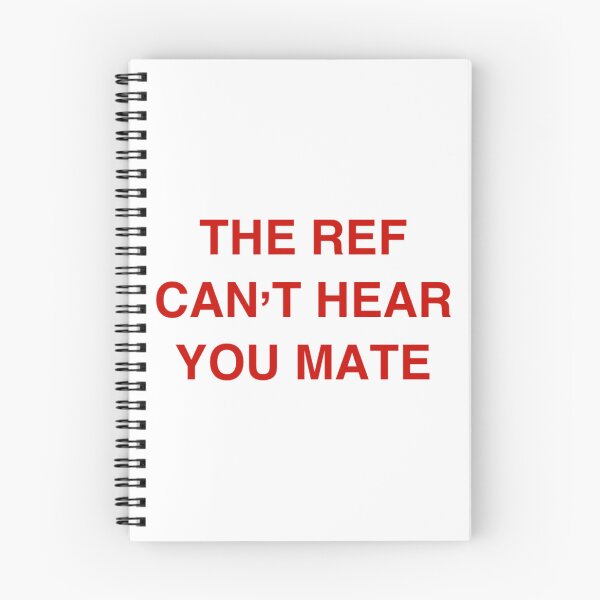 Item preview, The ref can’t hear you mate  designed and sold by evangelineonice.
