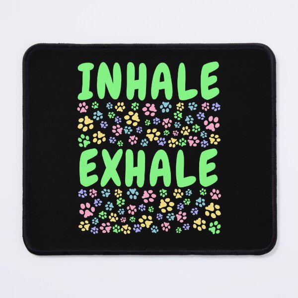 Item preview, Inhale Paws Exhale Paws designed and sold by Odd-Squared.