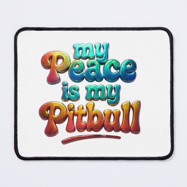Item preview, My Peace Is My Pitbull - 3D Iridescent Metallic Rainbow designed and sold by My Pitbull Place.