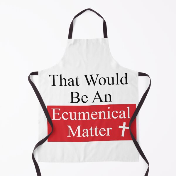 Item preview, That Would Be An Ecumenical Matter designed and sold by Scorpion Creative.