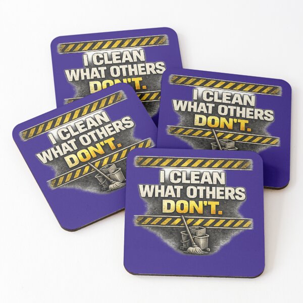 Item preview, I Clean What Others Don't – Janitor Pride Industrial Humor Design designed and sold by Veldrin-Media.