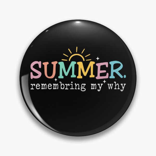 Item preview, Summer Remembering My Why designed and sold by ivotee.