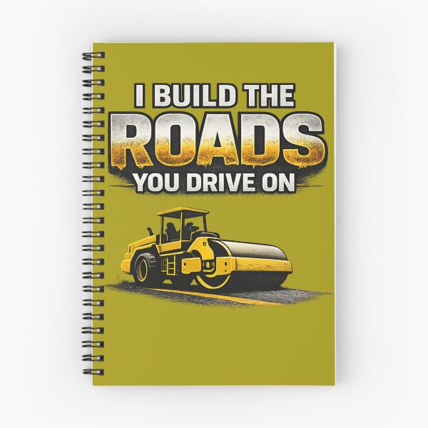 Item preview, I Build The Roads You Drive On – Road Construction Worker designed and sold by Veldrin-Media.