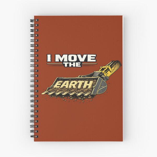 Item preview, I Move The Earth – Heavy Equipment Operator designed and sold by Veldrin-Media.