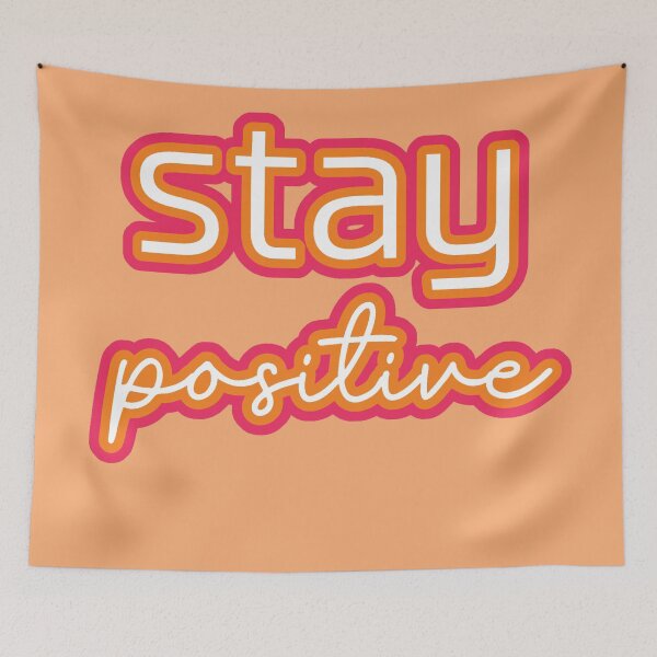 Item preview, Stay Positive designed and sold by Urban Anomaly.