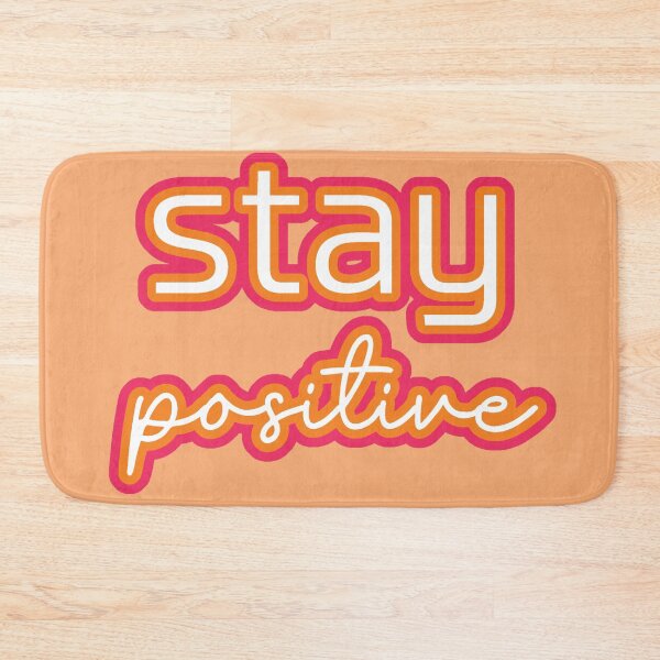 Item preview, Stay Positive designed and sold by Urban Anomaly.