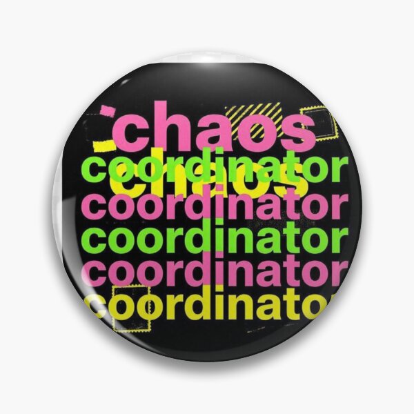 Item preview, Chaos Coordinator - Funny Organized Chaos Quote designed and sold by PawsAndPrints2025.
