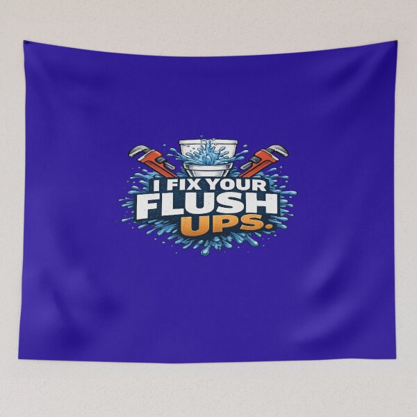 Item preview, I Fix Your Flush Ups – Funny Plumber Humor designed and sold by Veldrin-Media.