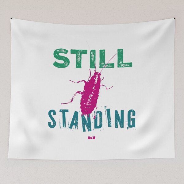 Item preview, Still Standing — Cockroach Dark Humor Environmental Art designed and sold by Decorador de Corazones.