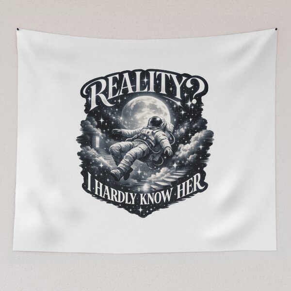 Item preview, Reality? I Hardly Know Her Astronaut Dreamcore designed and sold by AMICO77.