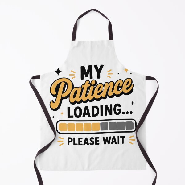 Item preview, My Patience Loading Please Wait Funny Quote designed and sold by Gift Phrase Studio.