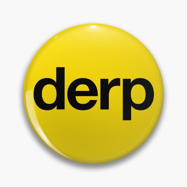 Item preview, derp designed and sold by The Common Tee.