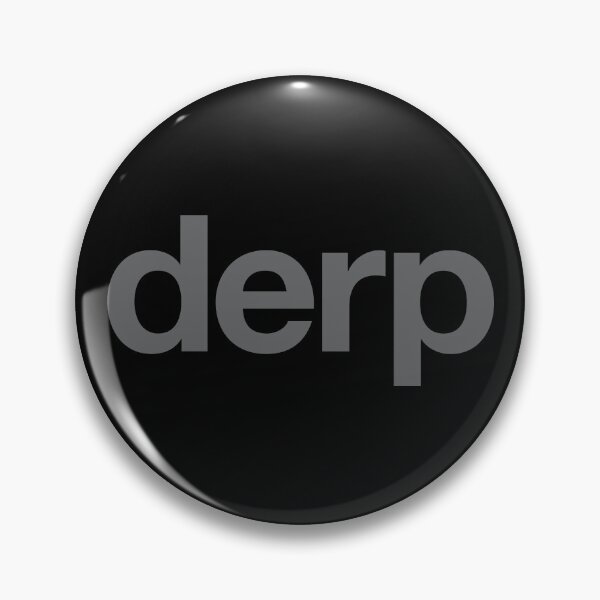 Item preview, derp designed and sold by The Common Tee.