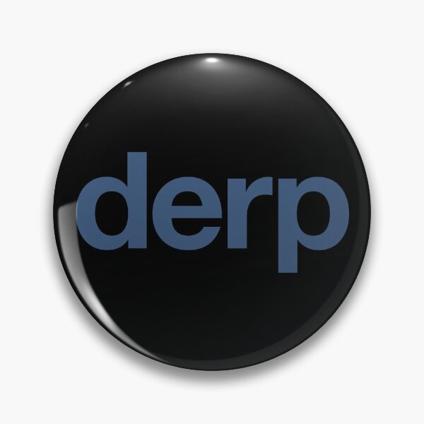 Item preview, derp designed and sold by The Common Tee.