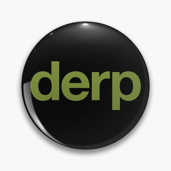 Item preview, derp designed and sold by The Common Tee.