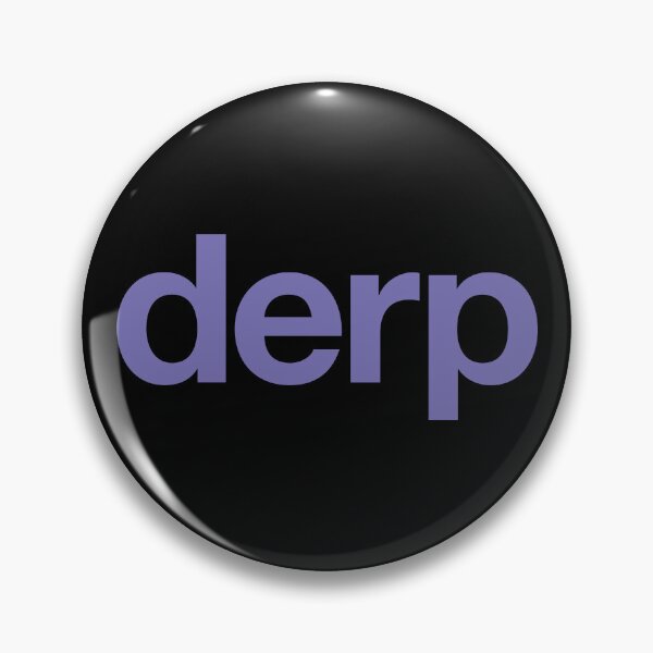 Item preview, derp designed and sold by The Common Tee.