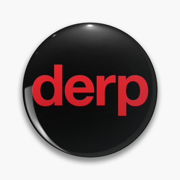 Item preview, derp designed and sold by The Common Tee.