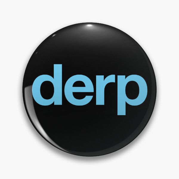 Item preview, derp designed and sold by The Common Tee.