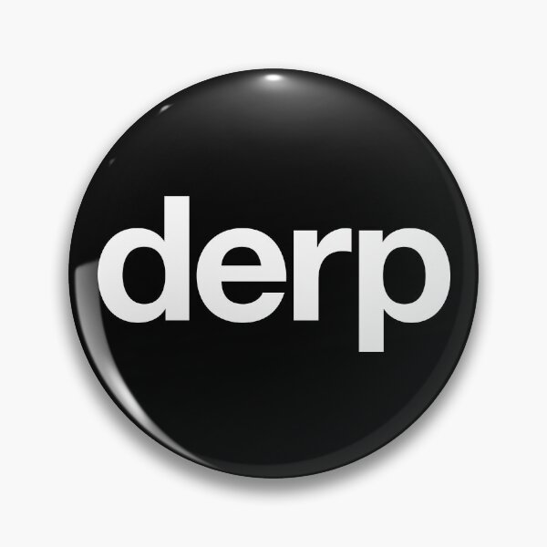 Item preview, derp designed and sold by The Common Tee.