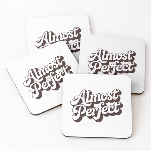 Item preview, Almost Perfect designed and sold by Idrojibz.