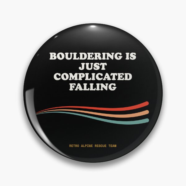 Item preview, Bouldering Is Just Complicated Falling Funny Climber Joke Retro designed and sold by SlothcoreVibes.