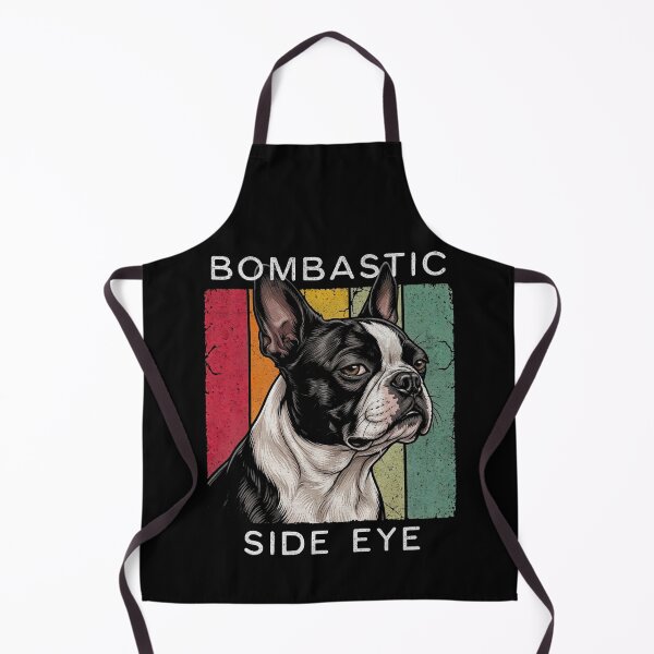 Item preview, Boston Terrier Bombastic Side Eye Dog Humor designed and sold by d247.