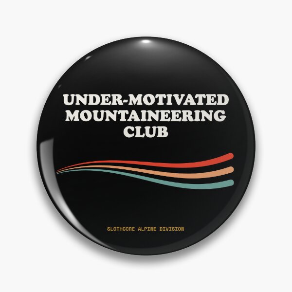 Item preview, Under Motivated Mountaineering Club Ironic Alpine Apparel Retro designed and sold by SlothcoreVibes.