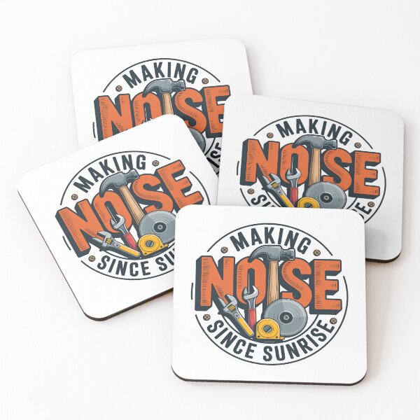 Item preview, Making Noise Since Sunrise – Tradesman Tool Quote designed and sold by Zayn Studio.