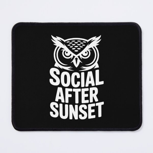 Item preview, Social After Sunset Night Owl Ambivert Mood Quote designed and sold by NaturEdeN.